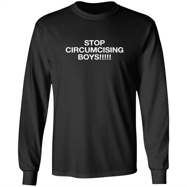 Stop Circumcising Boys Shirt Stop Circumcising Boys Shirt