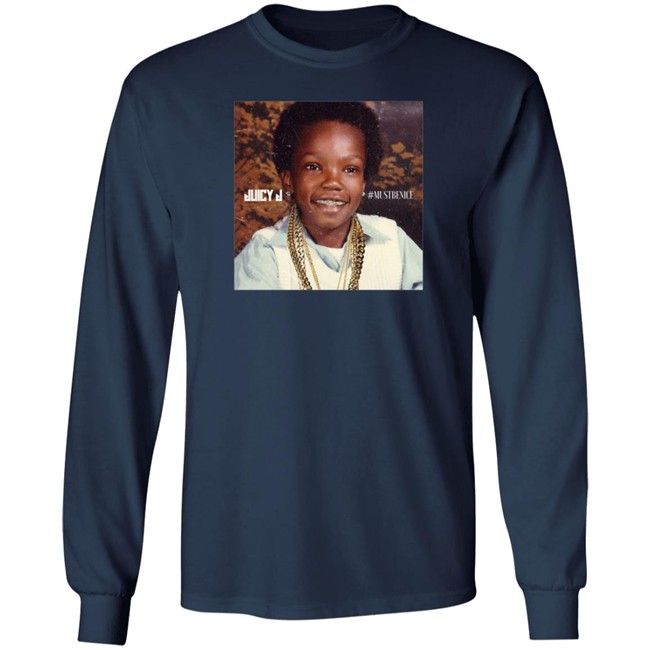 Three 6 Mafia Merch Juicy J Must Be Nice Shirt Three 6 Mafia Merch Juicy J Must Be Nice Shirt
