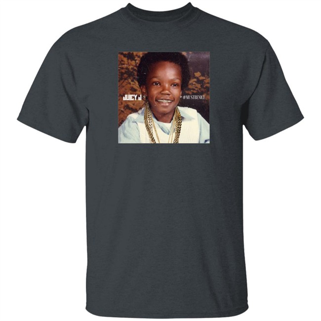 Three 6 Mafia Merch Juicy J Must Be Nice Shirt Three 6 Mafia Merch Juicy J Must Be Nice Shirt