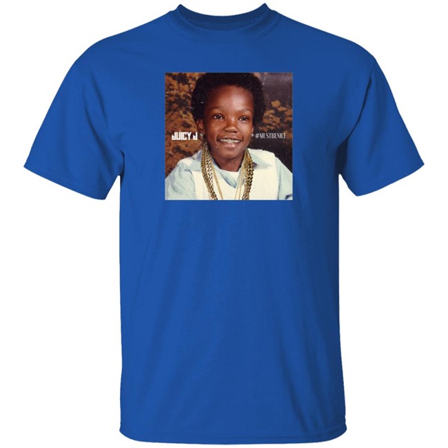 Three 6 Mafia Merch Juicy J Must Be Nice Shirt Three 6 Mafia Merch Juicy J Must Be Nice Shirt