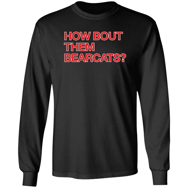 Obvious Shirts How Bout Them Bearcats T Shirt Ashley Nkadi