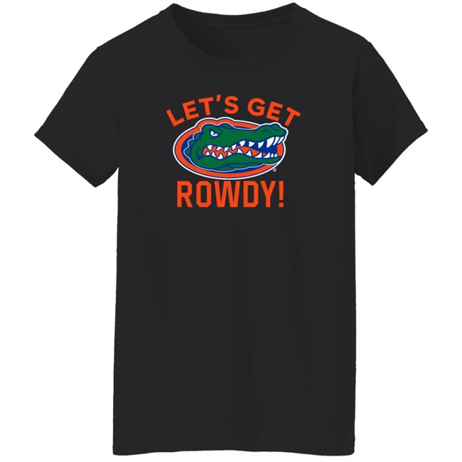 Florida Gators Let's Get Rowdy T-Shirt Florida Gators Let's Get Rowdy T-Shirt