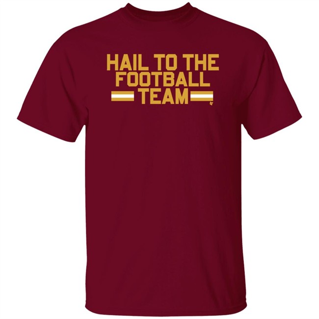 Breakingt Hail To The Football Team T Shirt Washington Has Won Three Straight And You Need This Shirt