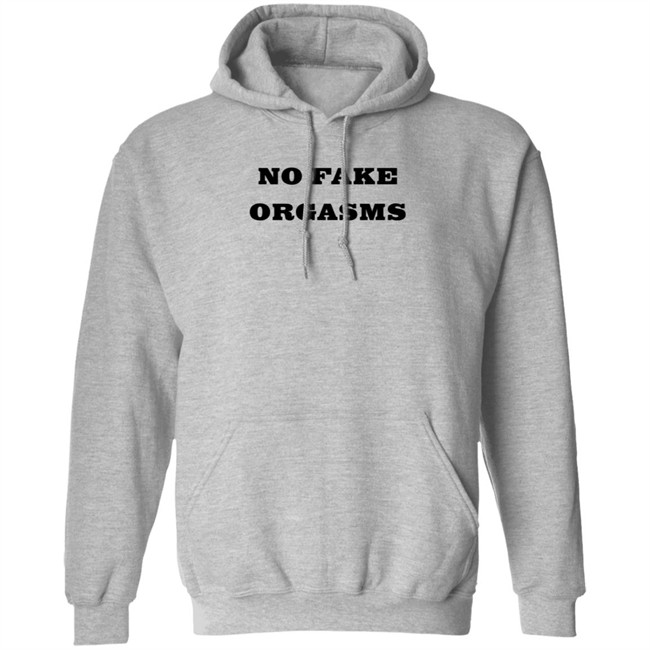 No Fake Orgasms Shirt Kemi Marie No Fake Orgasms Shirt Kemi Marie