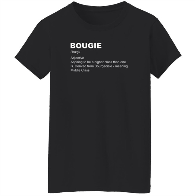 Bougie Definition Adjective Shirt Bougie Definition Adjective Shirt