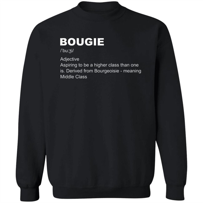 Bougie Definition Adjective Shirt Bougie Definition Adjective Shirt