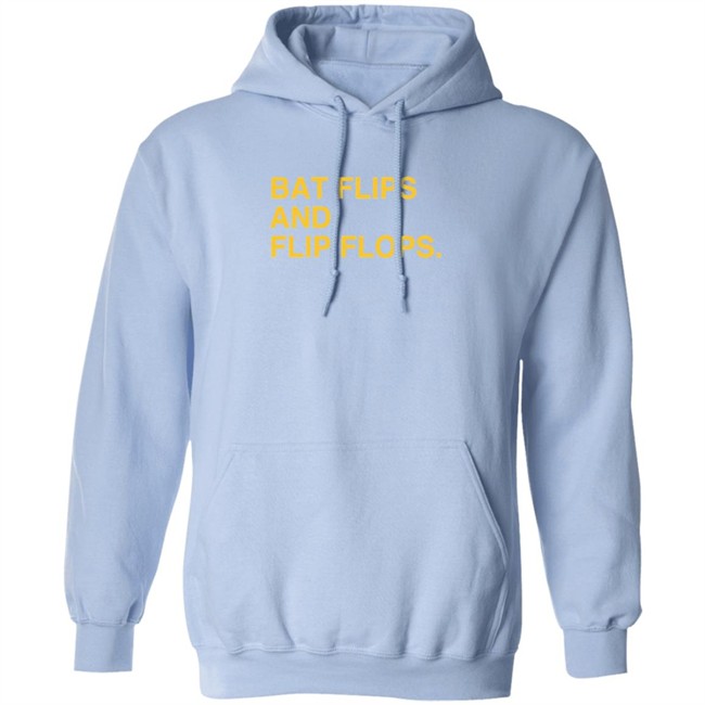 Bat Flips And Flip Flops T Shirt Bat Flips And Flip Flops T Shirt