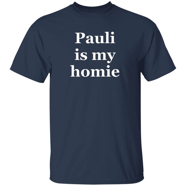 Blondedrry Pauli Is My Homie Hoodie Pauli The Psm Blondedrry Pauli Is My Homie Hoodie Pauli The Psm