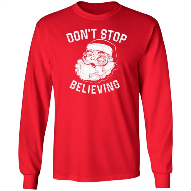 Ammo Dawg55b Don't Stop Believing Noel Shirt Ammo Dawg55b Don't Stop Believing Noel Shirt