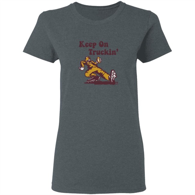 Keep On Truckin Breakingt Shirt Keep On Truckin Breakingt Shirt
