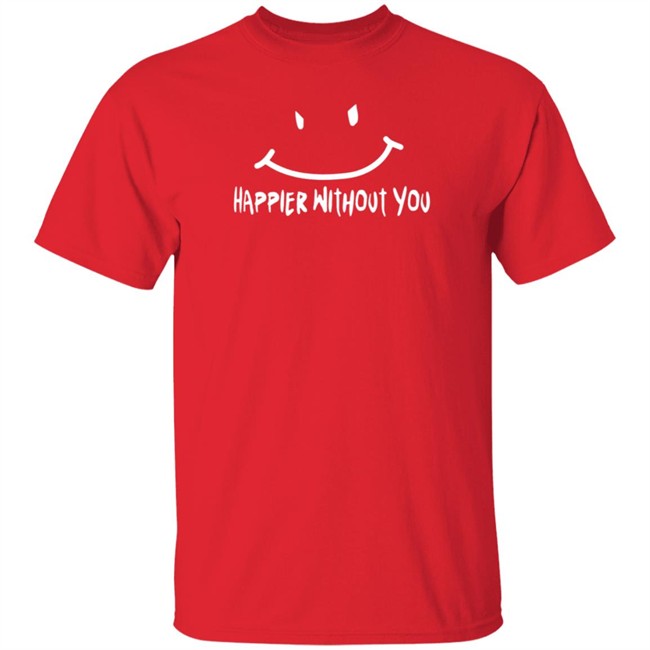 Sami Zayn Happier Without You T Shirt Sami Zayn Happier Without You T Shirt
