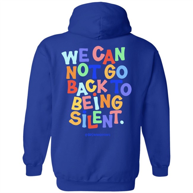 Blm Black Live Matter We Can Not Go Back To Being Silent T Shirt Blm Black Live Matter We Can Not Go Back To Being Silent T Shirt