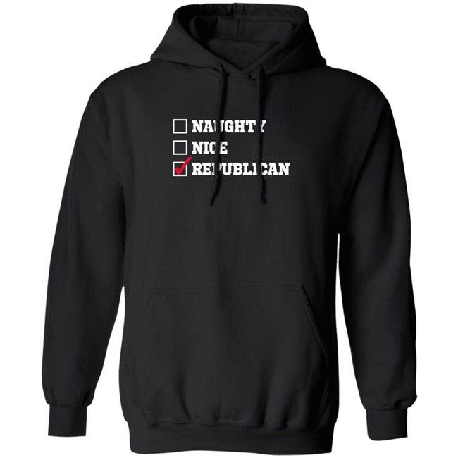 Freedom Tees Merch Naughty Nice Republican Hoodie Freedom Tees Merch Naughty Nice Republican Hoodie