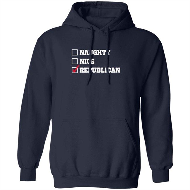 Freedom Tees Merch Naughty Nice Republican Hoodie Freedom Tees Merch Naughty Nice Republican Hoodie
