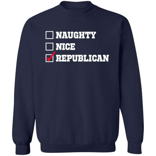 Freedom Tees Merch Naughty Nice Republican Hoodie Freedom Tees Merch Naughty Nice Republican Hoodie