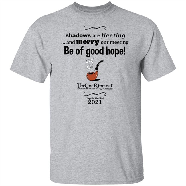Be Of Good Hope T Shirt Be Of Good Hope T Shirt