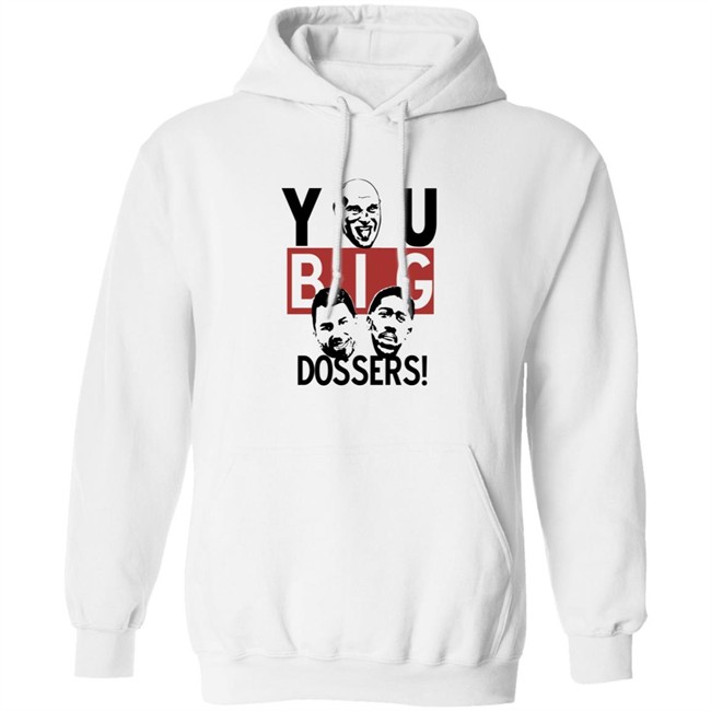 Tyson Fury You Big Dossers T Shirt Tyson Fury You Big Dossers T Shirt