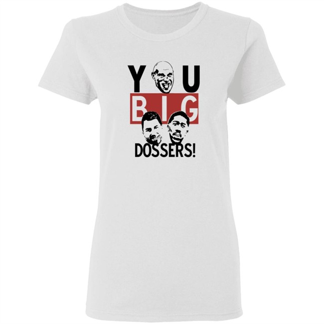 Tyson Fury You Big Dossers T Shirt Tyson Fury You Big Dossers T Shirt