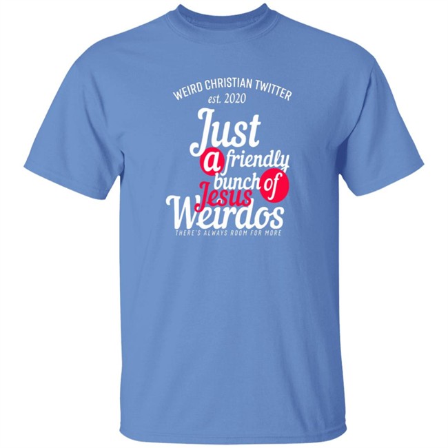 Bunch Of Weirdos T Shirt Bunch Of Weirdos T Shirt