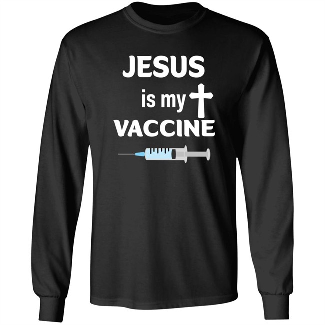 Jesus Is My Vaccine Christian Faith T Shirt Joe Sorrentino