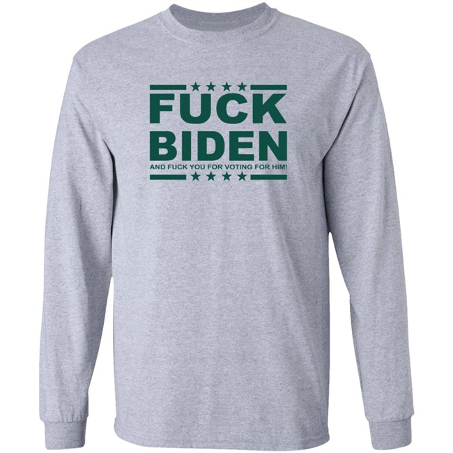 Fuck Biden And Fuck You For Voting For Him Hoodie Native Son