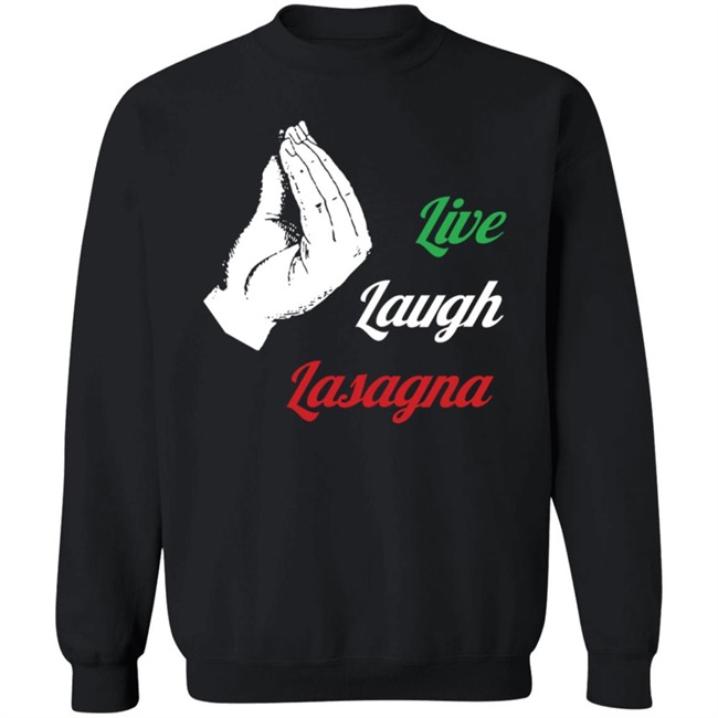 Shithead Steve Merch Live Laugh Lasagna Tee Shirt Shithead Steve Merch Live Laugh Lasagna Tee Shirt