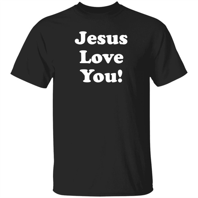 Chris Pratt Jesus Love You Shirt Chris Pratt Jesus Love You Shirt