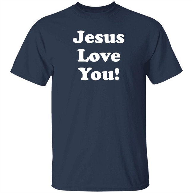 Chris Pratt Jesus Love You Shirt Chris Pratt Jesus Love You Shirt
