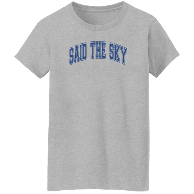 Said The Sky Merch Sts Collegiate Drop Shoulder Hoodie Said The Sky Shirt Said The Sky Merch Sts Collegiate Drop Shoulder Hoodie Said The Sky Shirt