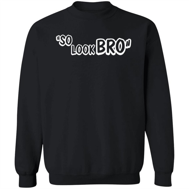 Ghost Gang Store Merch So Look Bro Shirt Ghost Gang Store Merch So Look Bro Shirt
