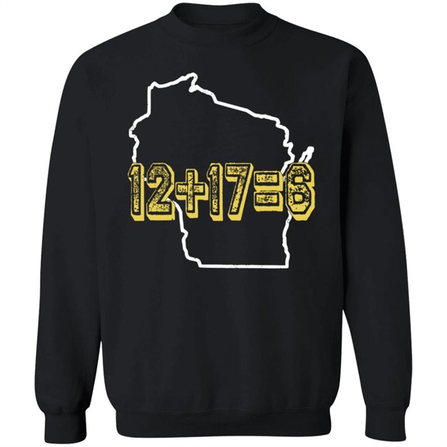 12+17=6 Wisco Math T Shirt Campeche Collective Merch Jayrone Elliott 12+17=6 Wisco Math T Shirt Campeche Collective Merch Jayrone Elliott