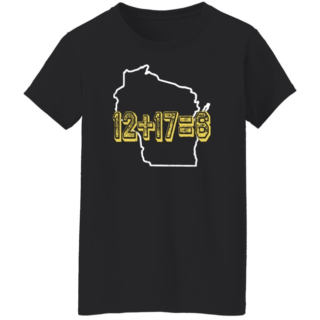 12+17=6 Wisco Math T Shirt Campeche Collective Merch Jayrone Elliott 12+17=6 Wisco Math T Shirt Campeche Collective Merch Jayrone Elliott