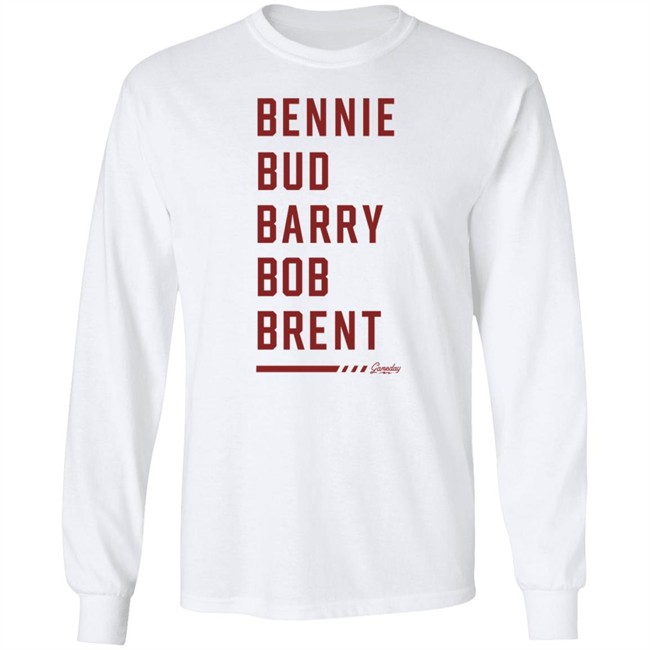 Bennie Bud Barry Bob Brent The Five Bs T Shirt Gameday Retro Merch Bennie Bud Barry Bob Brent The Five Bs T Shirt Gameday Retro Merch