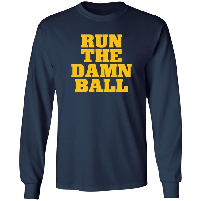 Blue By Ninety Shop Run The Damn Ball Shirt Blue By Ninety Shop Run The Damn Ball Shirt