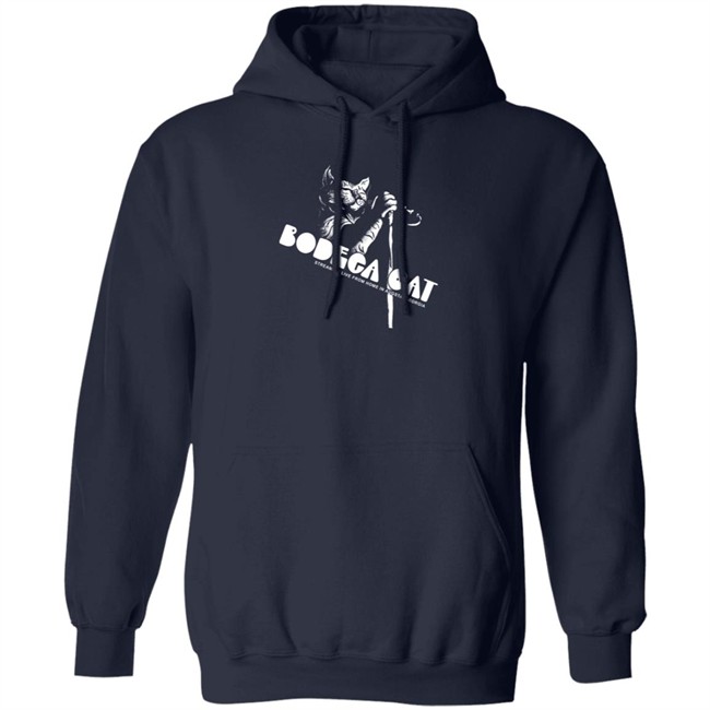 Bodega Cat I Will Give A Hoodie Bodega Cat I Will Give A Hoodie