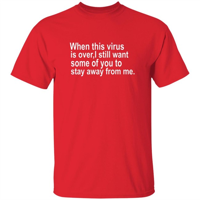 Bob Kevoian When This Virus Is Over Shirt Bob Kevoian When This Virus Is Over Shirt
