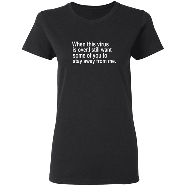 Bob Kevoian When This Virus Is Over Shirt Bob Kevoian When This Virus Is Over Shirt