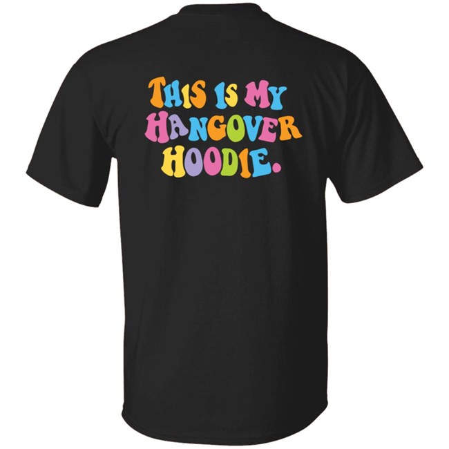 This is My Hangover Hoodie This is My Hangover Hoodie