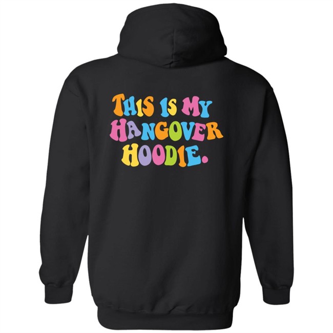 This is My Hangover Hoodie This is My Hangover Hoodie