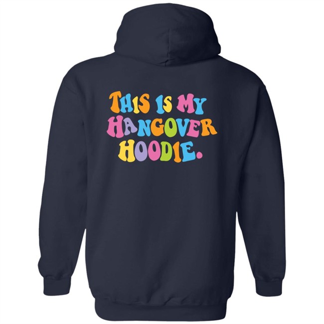 This is My Hangover Hoodie This is My Hangover Hoodie