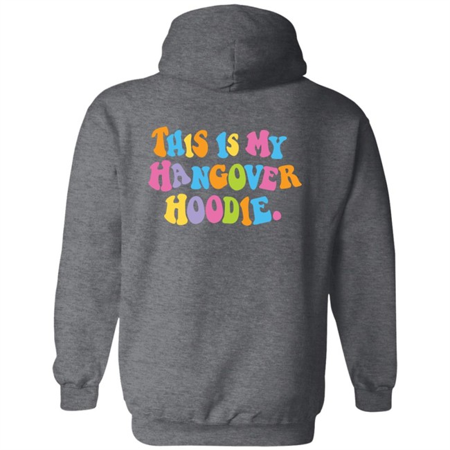 This is My Hangover Hoodie This is My Hangover Hoodie
