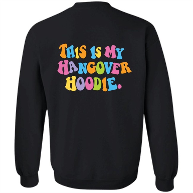 This is My Hangover Hoodie This is My Hangover Hoodie