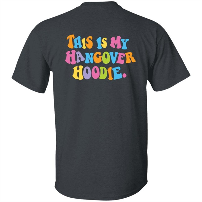 This is My Hangover Hoodie This is My Hangover Hoodie