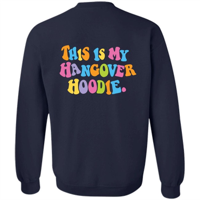 This is My Hangover Hoodie This is My Hangover Hoodie