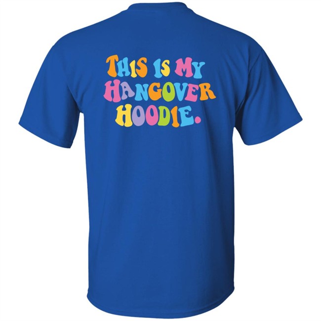 This is My Hangover Hoodie This is My Hangover Hoodie