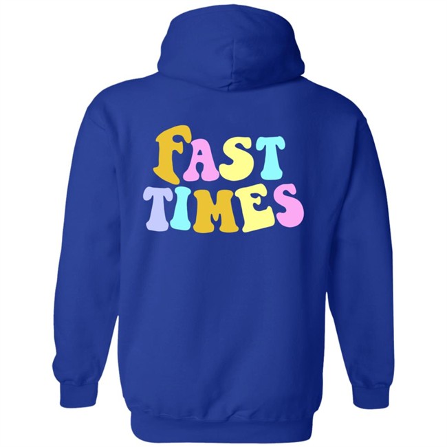 Fast Times Hoodie Fast Times Hoodie