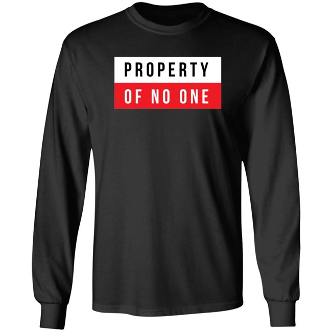 Property Of No One T Shirt The Den