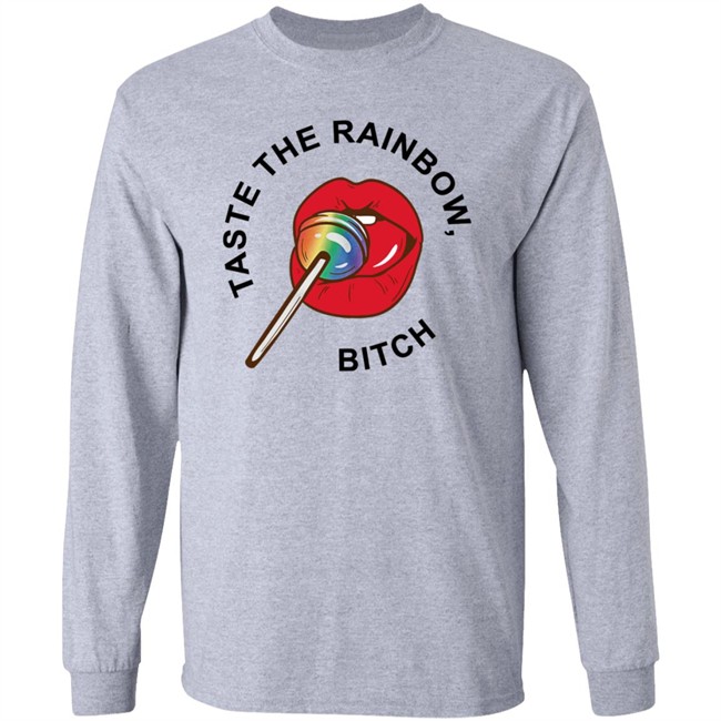 Pride Taste The Rainbow Bitch Tee Shirt Pride Taste The Rainbow Bitch Tee Shirt