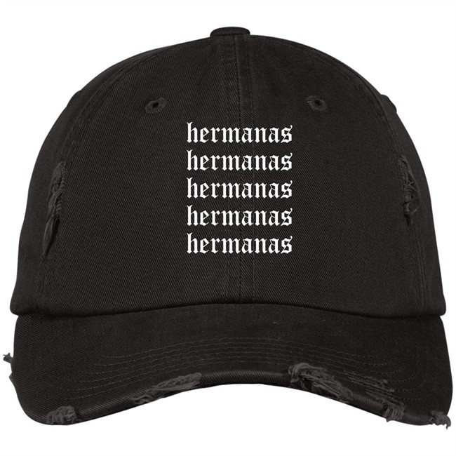 Hermanas Merch Hermanas Means Sisters Hat