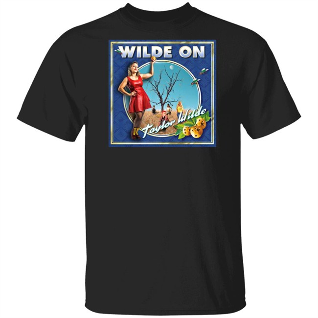 Wilde On Taylor Wilde T Shirt